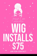 Wig installs